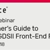 Technical Webinar: A Beginner’s Guide to RTL-to-GDSII Front-End Flow