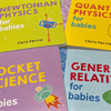 Quantum Physics for Babies