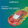 Discover What's New in the Latest Release of Cadence Fidelity CFD
