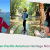 Asian Pacific American Heritage Month Spotlight
