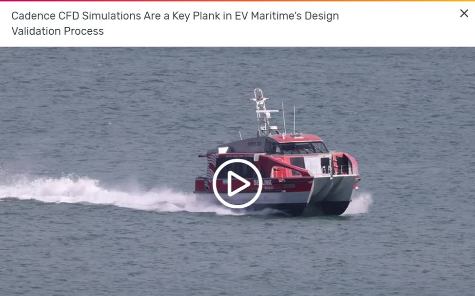 The EV Maritime Designed with Cadence video