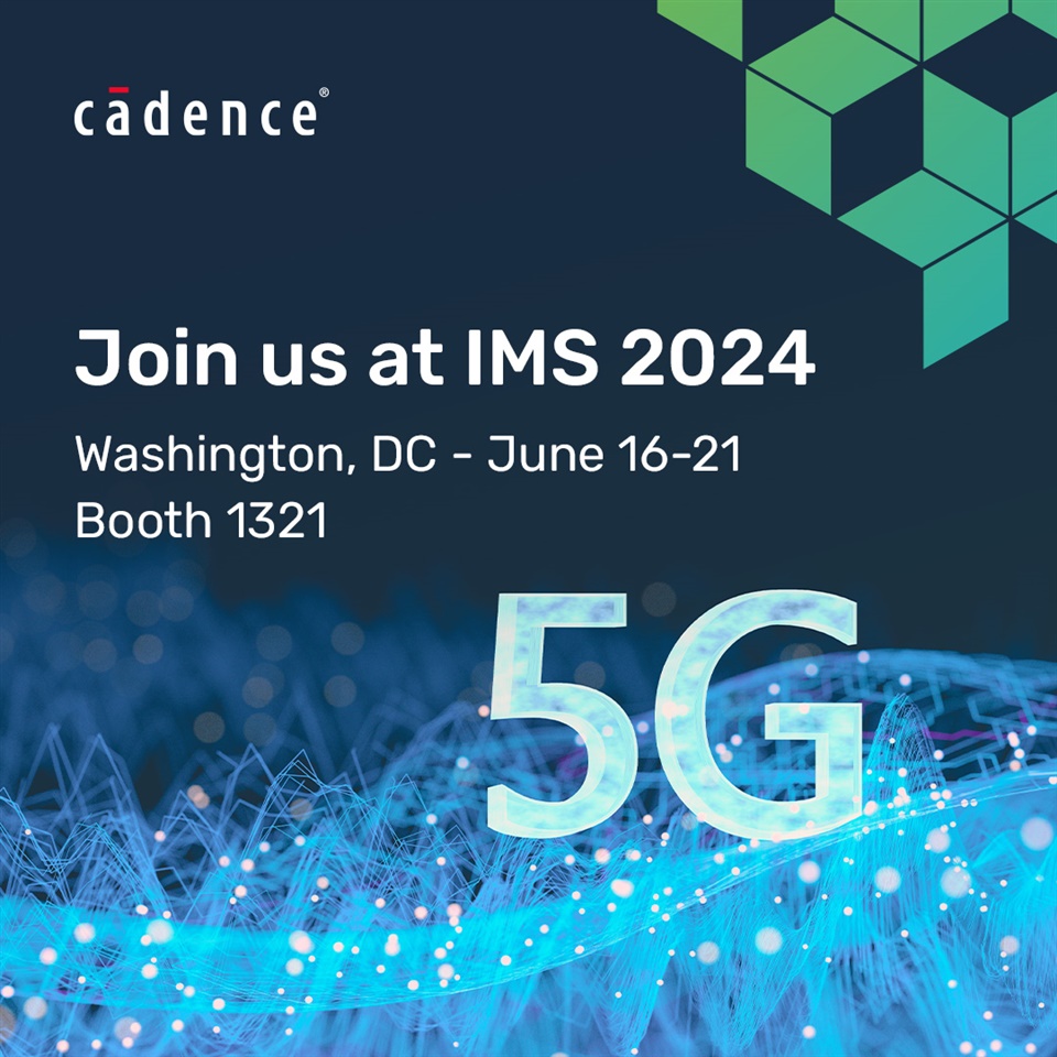 Cadence at IMS 2024