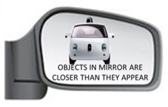 objects in mirror are closer than they appear