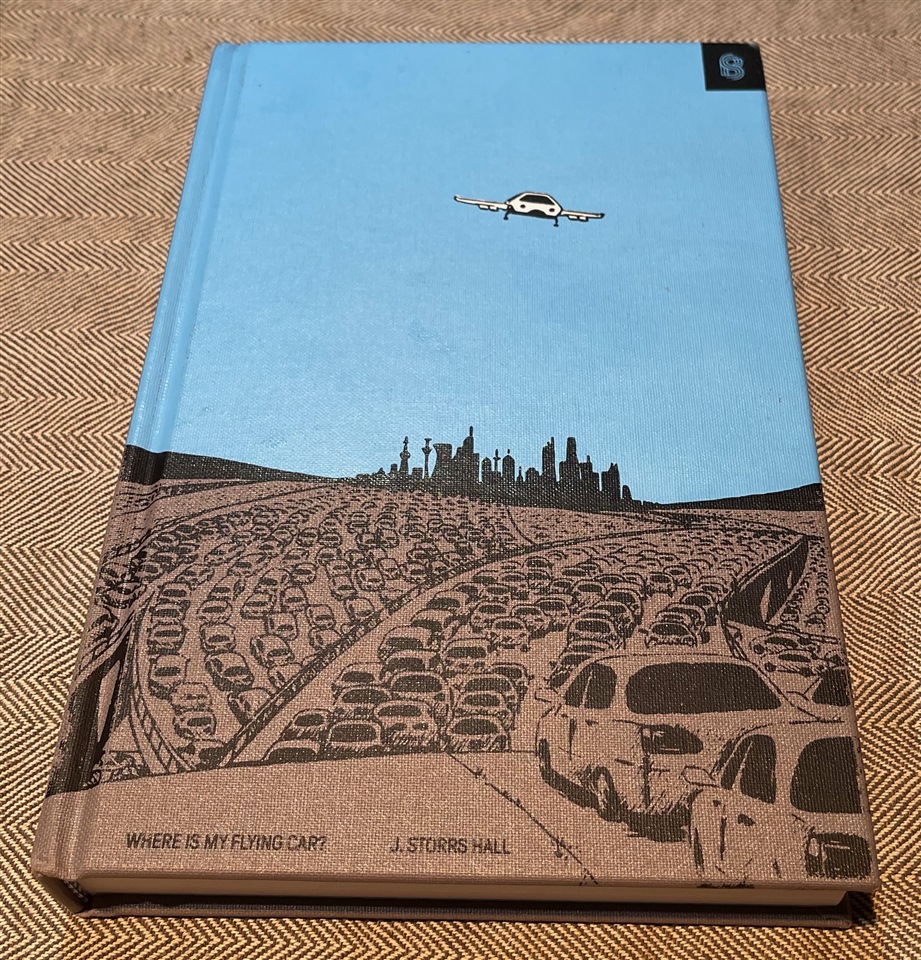 The front cover of the book "Where Is My Flying Car?"